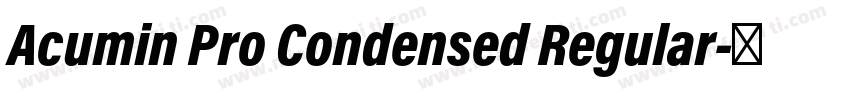 Acumin Pro Condensed Regular字体转换
